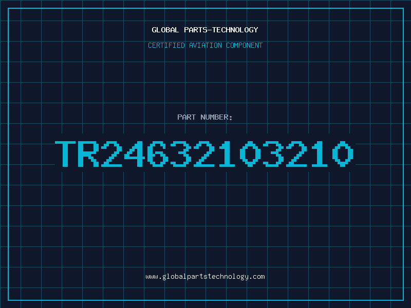 Aviation Part TR24632103210