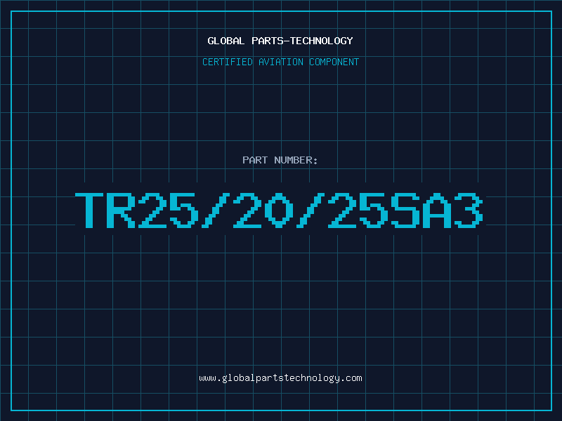 Aviation Part TR25/20/25SA3