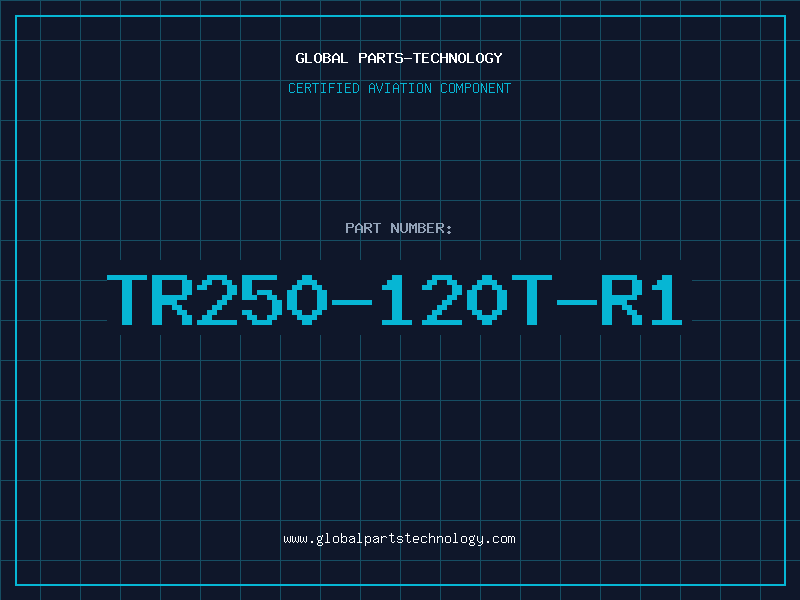 Aviation Part TR250-120T-R1