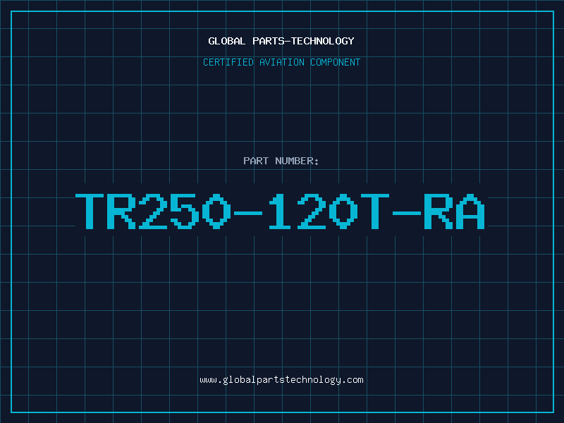 Aviation Part TR250-120T-RA