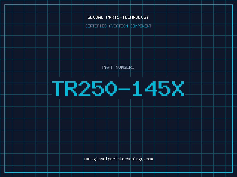 Aviation Part TR250-145X