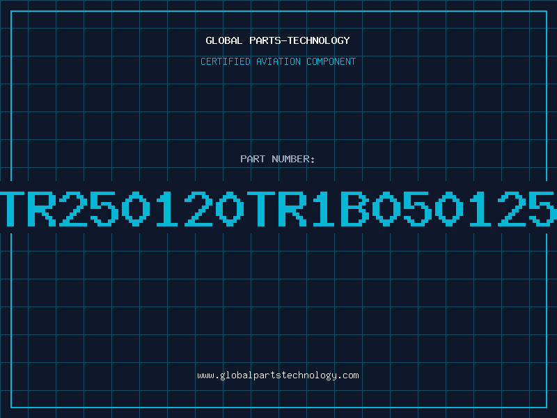 Aviation Part TR250120TR1B050125