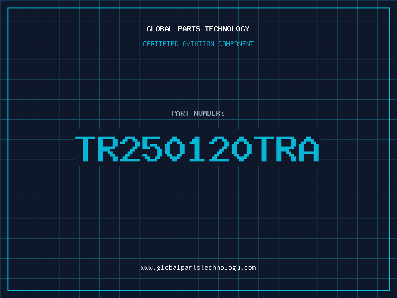 Aviation Part TR250120TRA