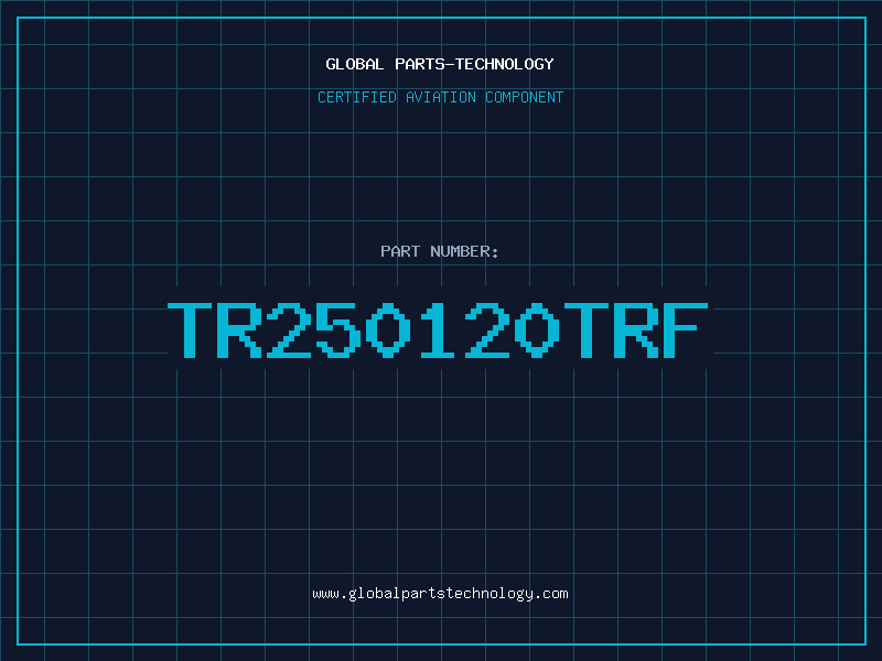 Aviation Part TR250120TRF