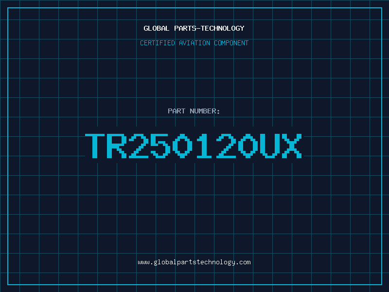 Aviation Part TR250120UX
