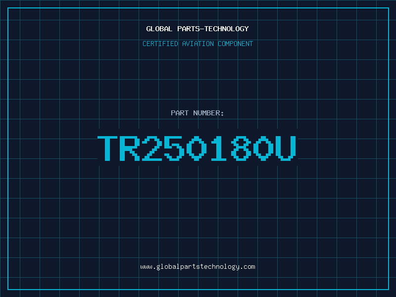 Aviation Part TR250180U