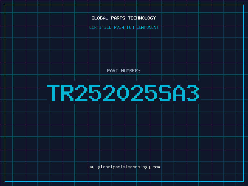 Aviation Part TR252025SA3