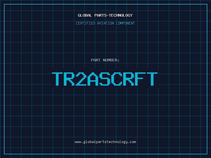 Aviation Part TR2ASCRFT