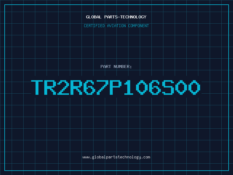 Aviation Part TR2R67P106S00