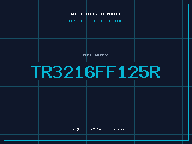 Aviation Part TR3216FF125R