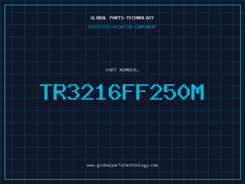 Aviation Part TR3216FF250M