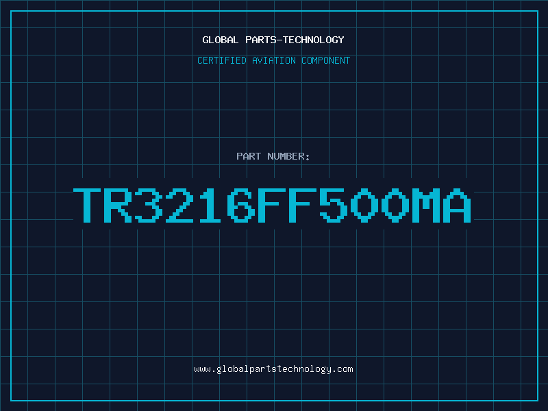 Aviation Part TR3216FF500MA
