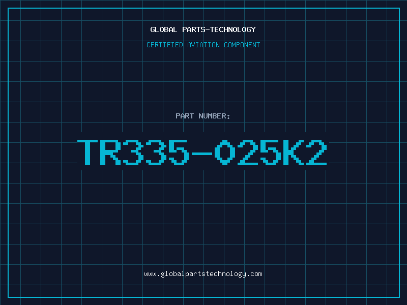 Aviation Part TR335-025K2