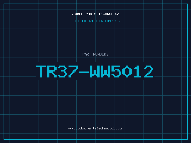 Aviation Part TR37-WW5012