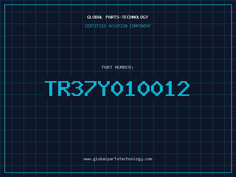 Aviation Part TR37Y010012