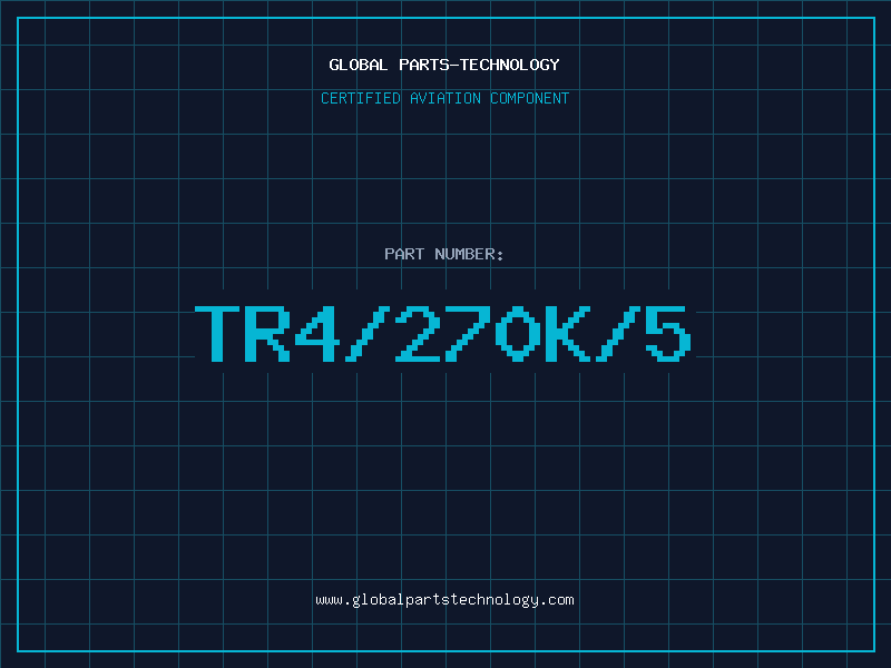 Aviation Part TR4/270K/5