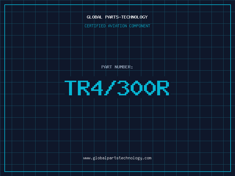 Aviation Part TR4/300R