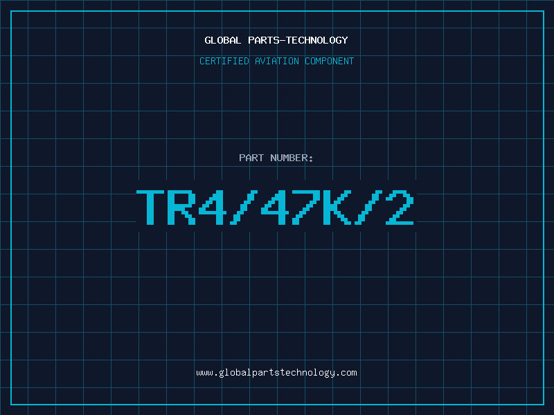 Aviation Part TR4/47K/2