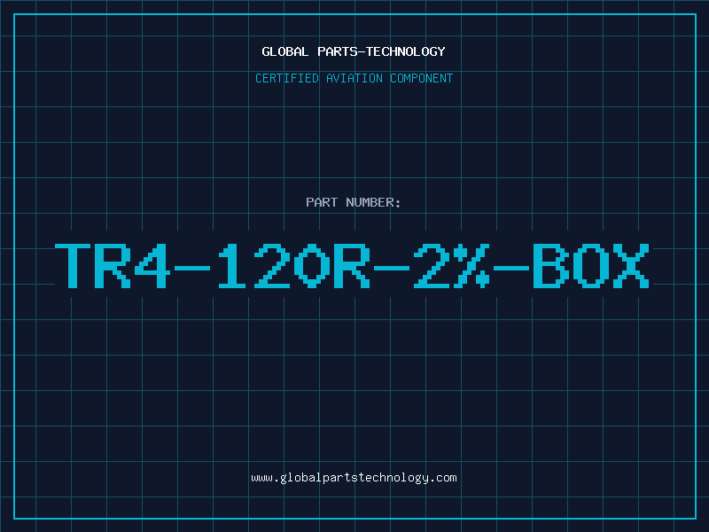 Aviation Part TR4-120R-2%-BOX