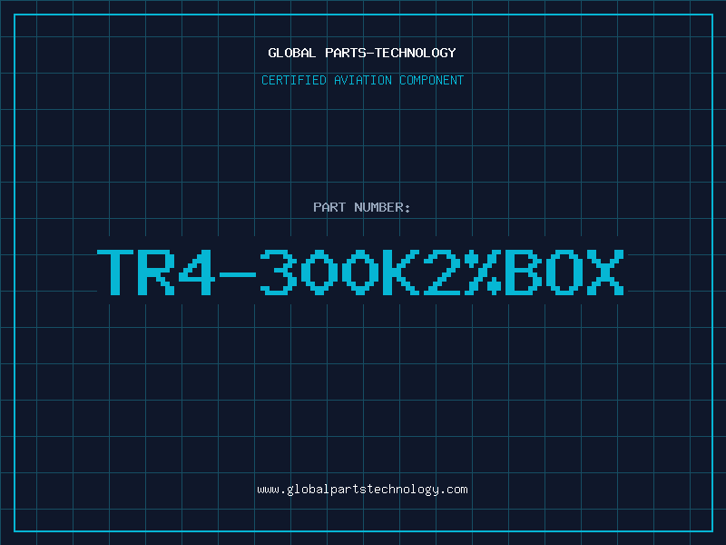 Aviation Part TR4-300K2%BOX