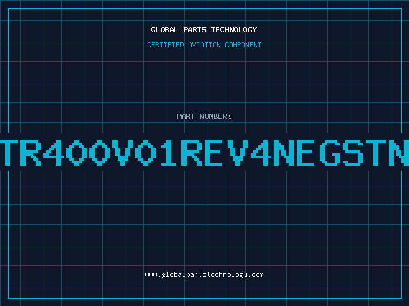 Aviation Part TR400V01REV4NEGSTN