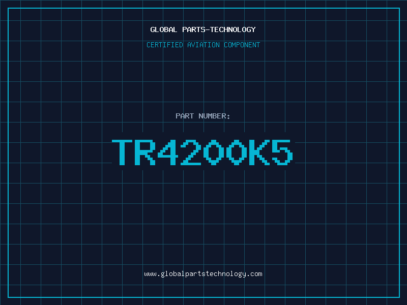 Aviation Part TR4200K5