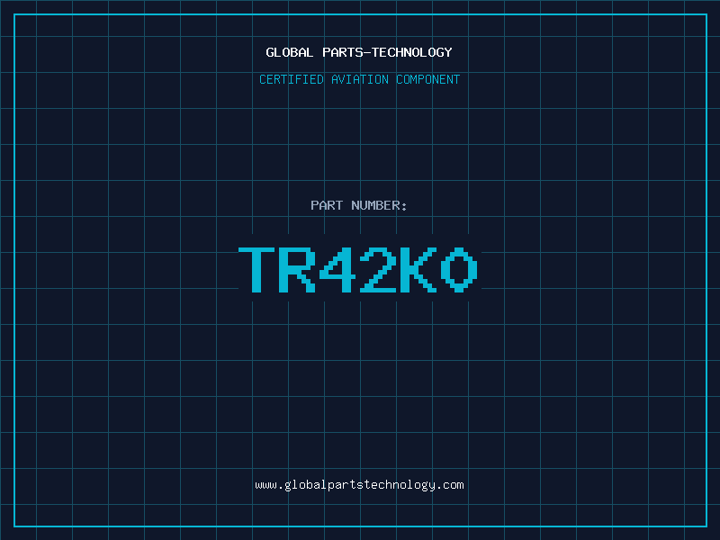 Aviation Part TR42K0
