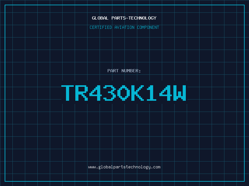 Aviation Part TR430K14W