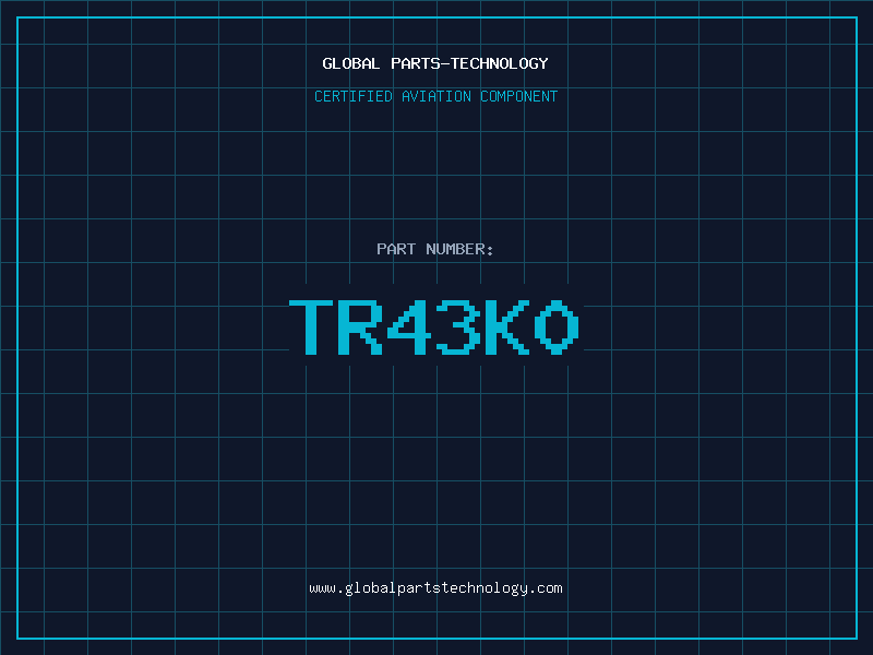 Aviation Part TR43K0