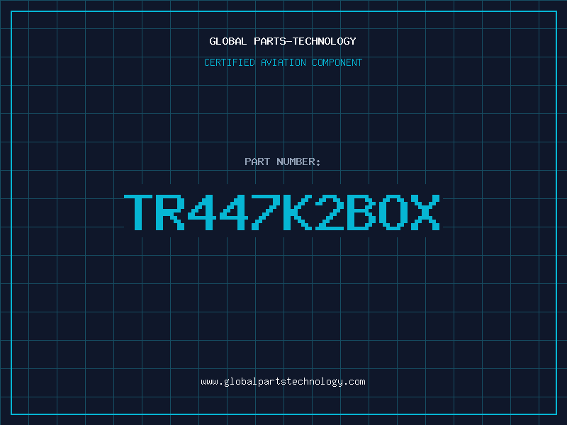 Aviation Part TR447K2BOX
