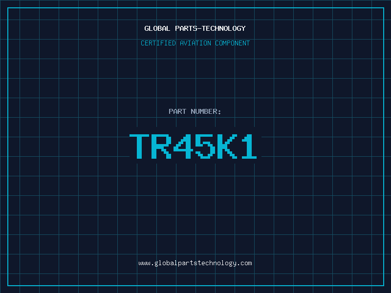 Aviation Part TR45K1