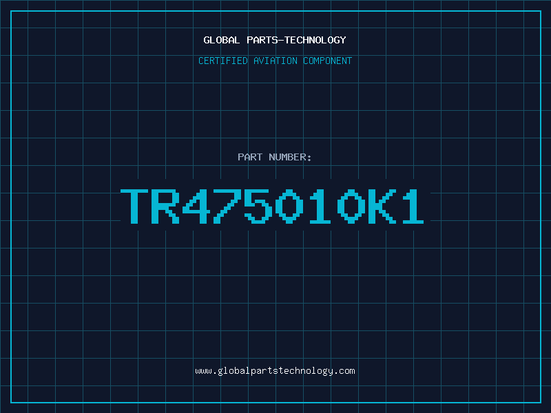 Aviation Part TR475010K1