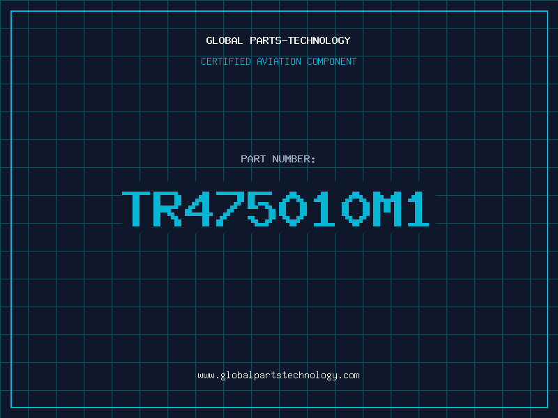 Aviation Part TR475010M1