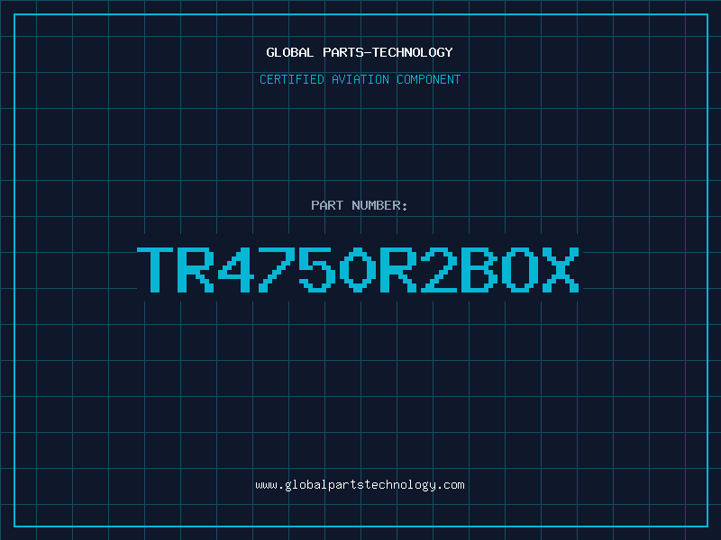 Aviation Part TR4750R2BOX