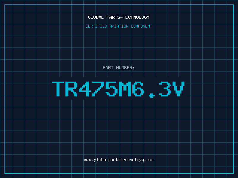 Aviation Part TR475M6.3V