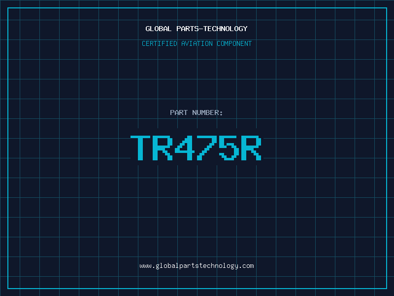 Aviation Part TR475R