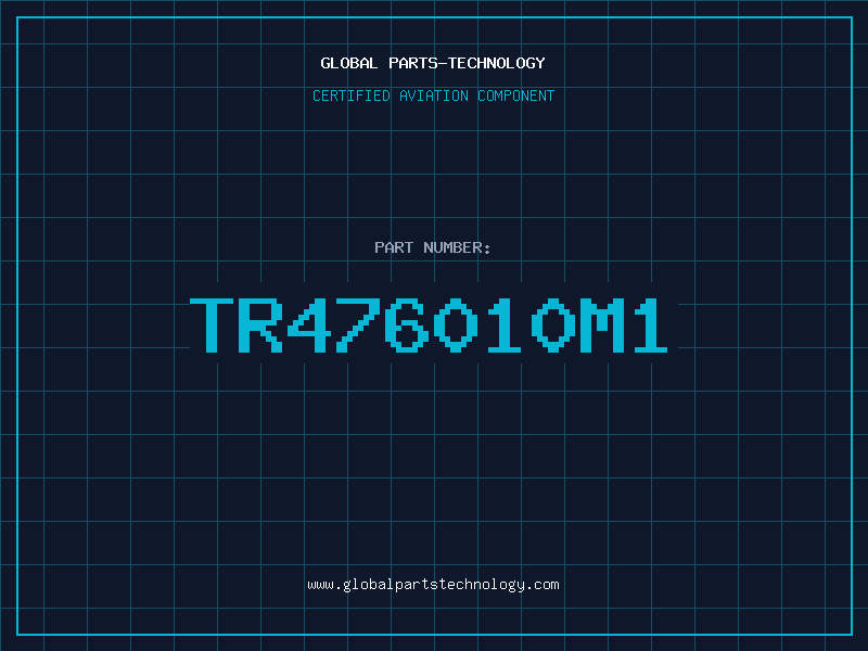 Aviation Part TR476010M1