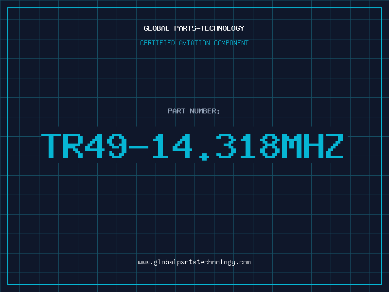 Aviation Part TR49-14.318MHZ