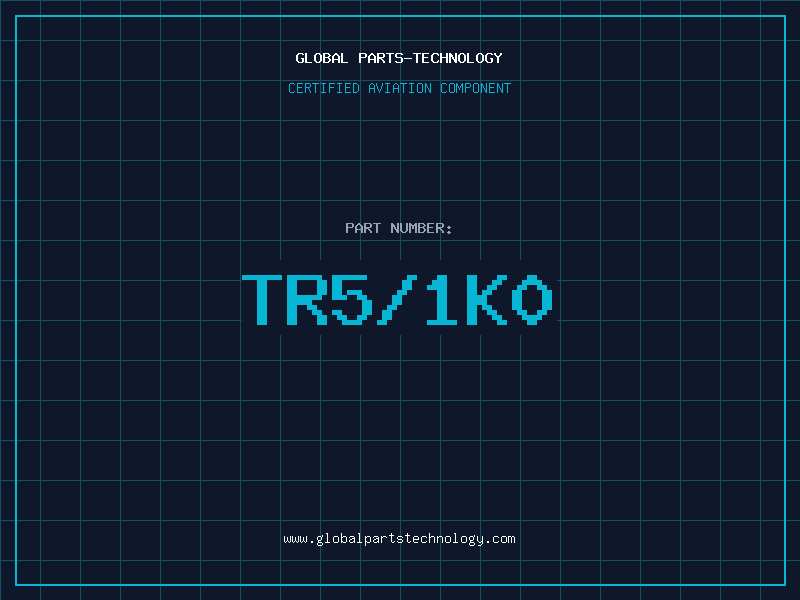 Aviation Part TR5/1K0