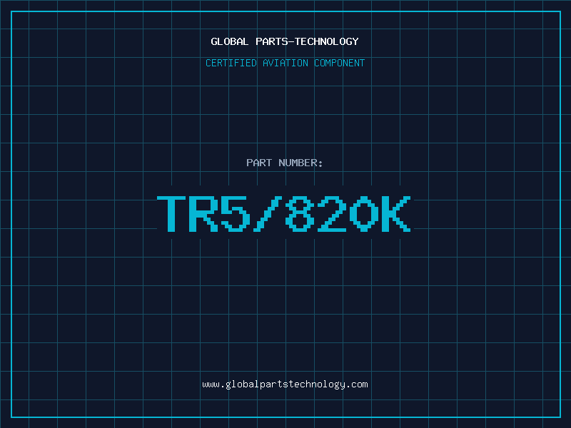 Aviation Part TR5/820K