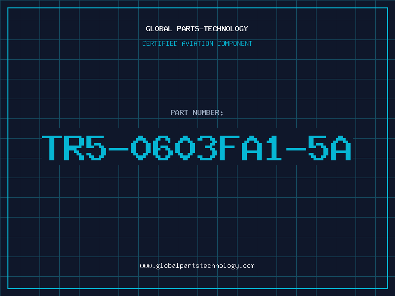 Aviation Part TR5-0603FA1-5A