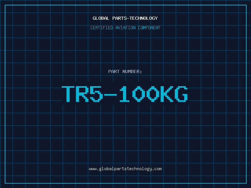 Aviation Part TR5-100KG