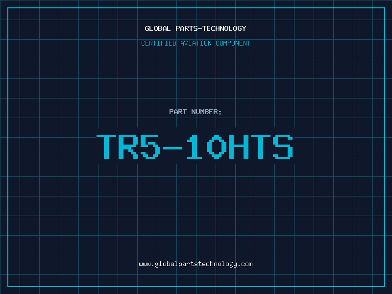 Aviation Part TR5-10HTS