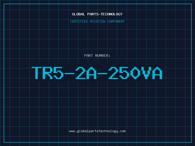 Aviation Part TR5-2A-250VA