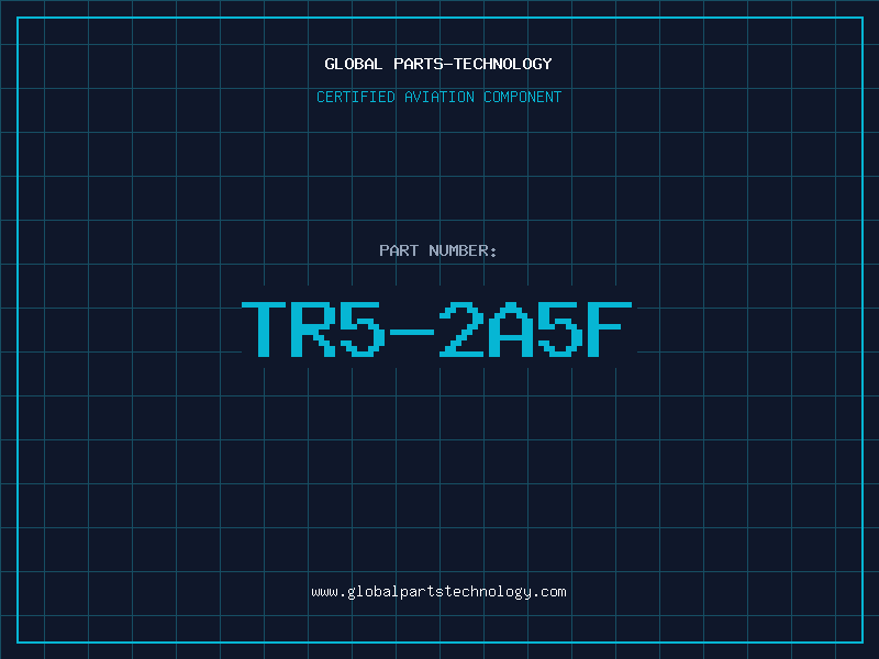 Aviation Part TR5-2A5F