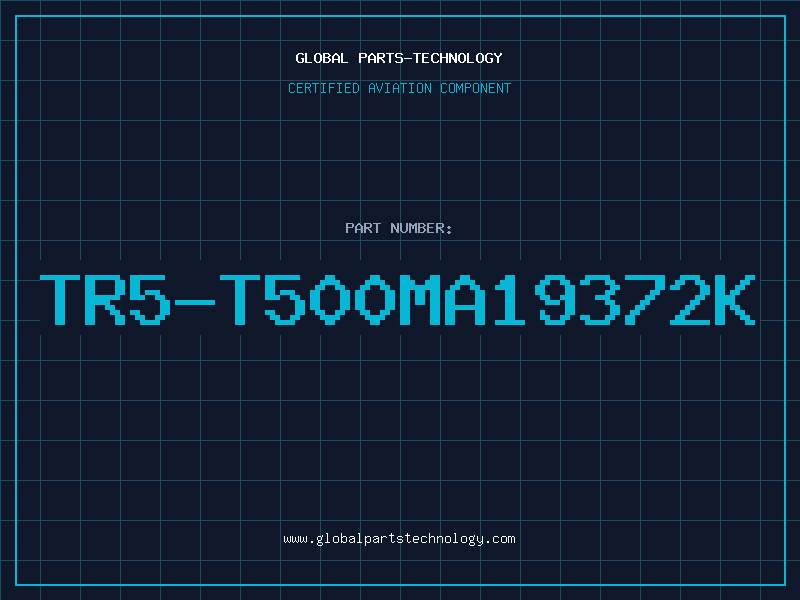 Aviation Part TR5-T500MA19372K