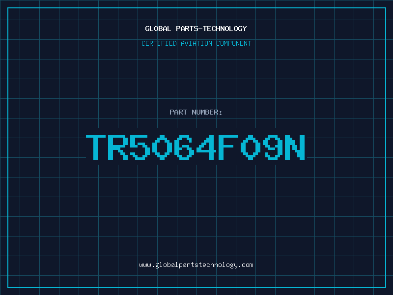 Aviation Part TR5064F09N