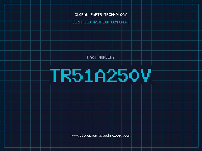 Aviation Part TR51A250V