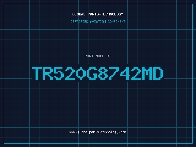 Aviation Part TR520G8742MD