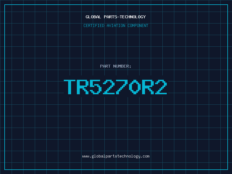 Aviation Part TR5270R2